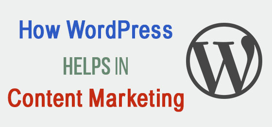 How WordPress Helps in Content Marketing