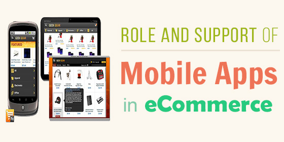 Role and Support Of Mobile Apps on E Commerce