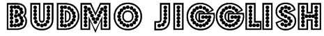 Budmo Jigglish Font