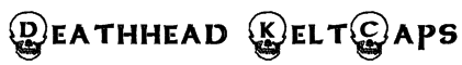Deathhead KeltCaps Font