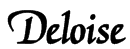 Deloise Font