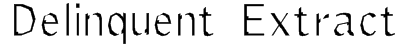 Delinquent Extract Font