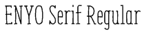ENYO Serif Regular Font