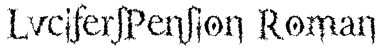 LucifersPension Roman Font