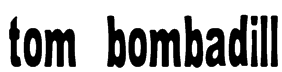tom_bombadill Font