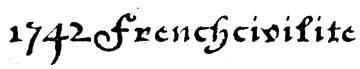 1742Frenchcivilite Font