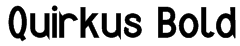 Quirkus Bold Font