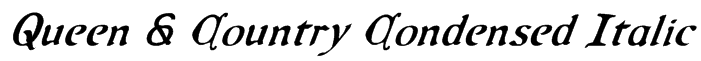 Queen & Country Condensed Italic Font