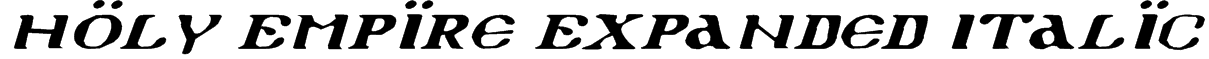 Holy Empire Expanded Italic Font