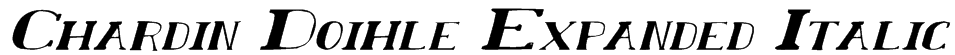Chardin Doihle Expanded Italic Font