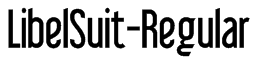 LibelSuit-Regular Font