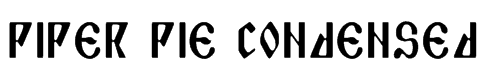 Piper Pie Condensed Font