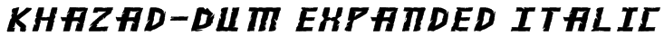 Khazad-Dum Expanded Italic Font