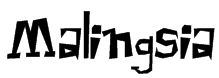 Malingsia Font