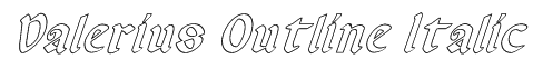 Valerius Outline Italic Font