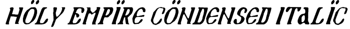 Holy Empire Condensed Italic Font