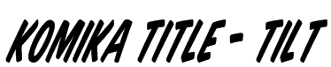 Komika Title - Tilt Font