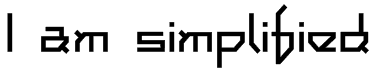 I am simplified Font