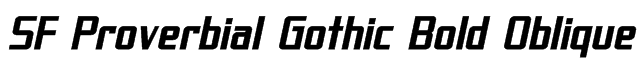 SF Proverbial Gothic Bold Oblique Font