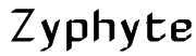 Zyphyte Font