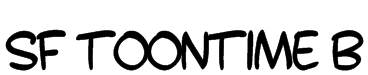 SF Toontime B Font