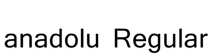 anadolu Regular Font