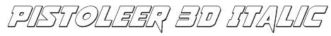 Pistoleer 3D Italic Font