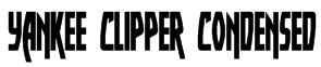 Yankee Clipper Condensed Font
