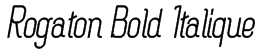 Rogaton Bold Italique Font