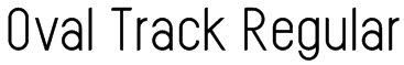 Oval Track Regular Font