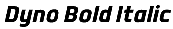 Dyno Bold Italic Font