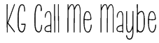 KG Call Me Maybe  Font