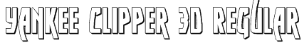 Yankee Clipper 3D Regular Font