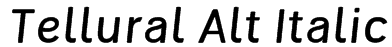 Tellural Alt Italic Font
