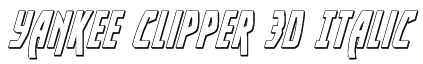 Yankee Clipper 3D Italic Font