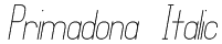 Primadona Italic Font