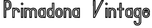 Primadona Vintage Font