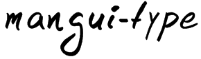 mangui-type Font