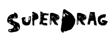 SuperDrag Font