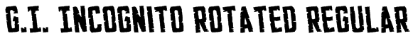 G.I. Incognito Rotated Regular Font
