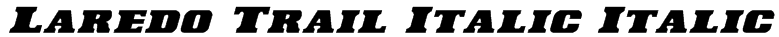 Laredo Trail Italic Italic Font