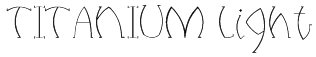 TITANIUM Light Font