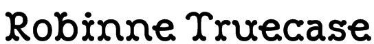 Robinne Truecase Font