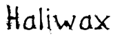 Haliwax Font