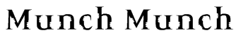 Munch Munch Font