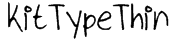 kitTypeThin Font