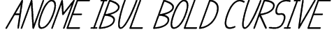 anome ibul bold cursive Font