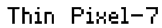 Thin Pixel-7 Font