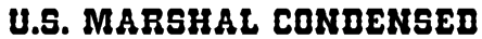 U.S. Marshal Condensed Font