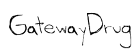 GatewayDrug Font